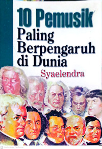Image of 10 Pemusik Paling Berpengaruh di Dunia