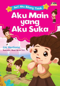 Image of Aku Main yang Aku Suka