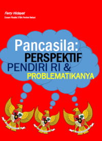 Image of Pancasila: Perspektif Pendiri RI & Problematikanya