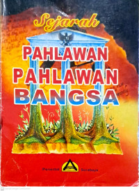 Image of Sejarah Pahlawan Pahlawan Bangsa